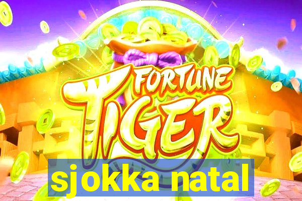 sjokka natal